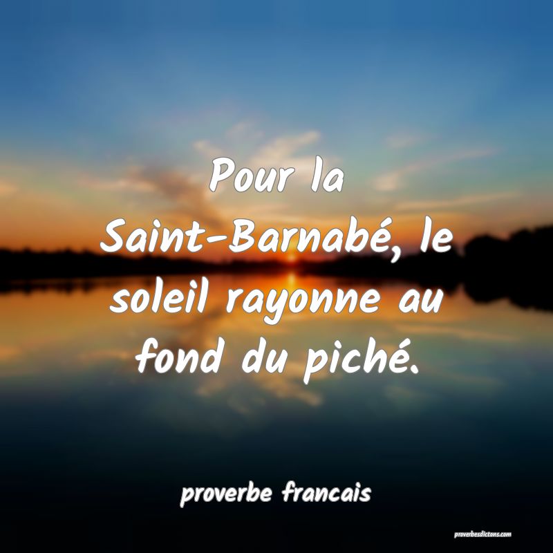 Pour la SaintBarnabé, le soleil rayonne au fond