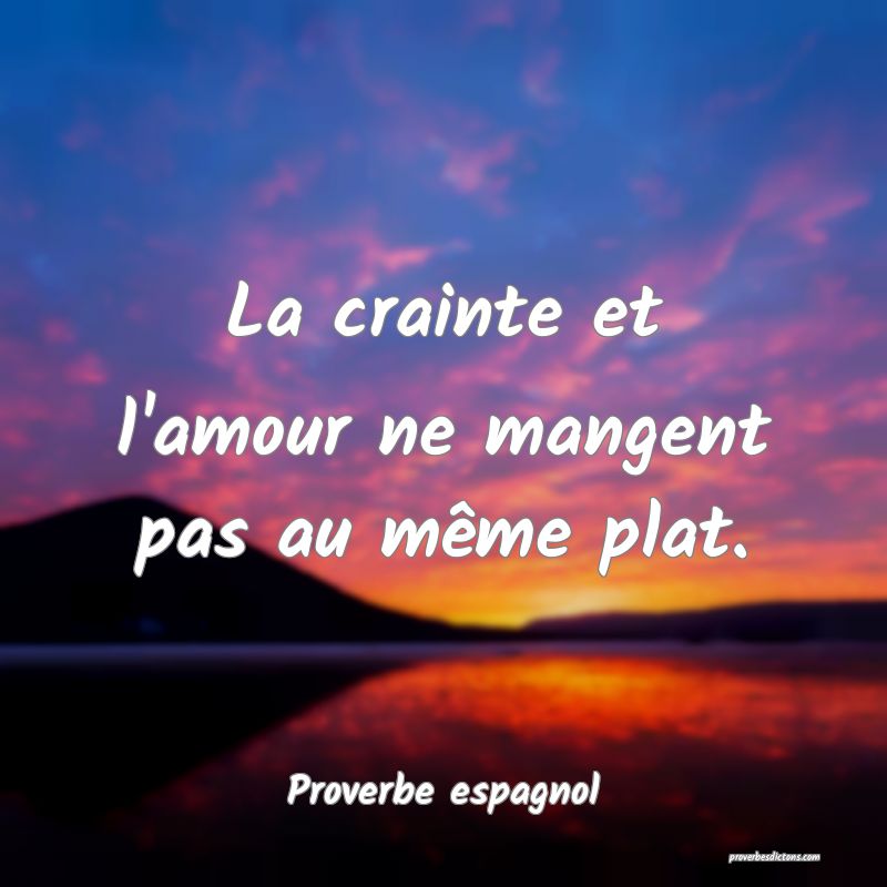 L Amour Le Plus Parfait Bannit La Crainte Et Le C