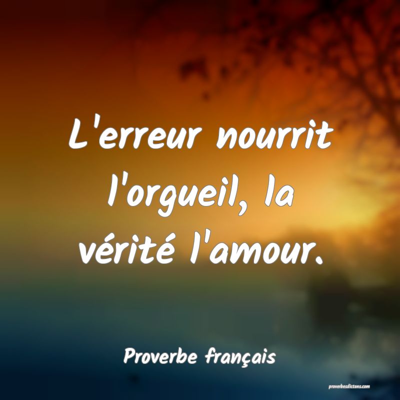 L Erreur Nourrit L Orgueil La Verite L Amour