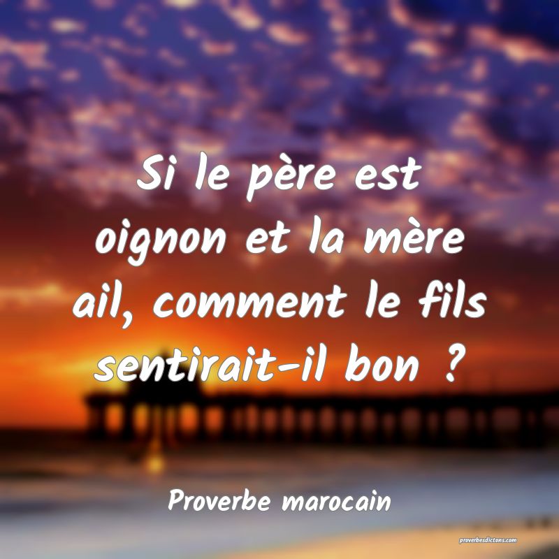 Un Pere Ne Peut Etre En Repos Avant Que Son Fils