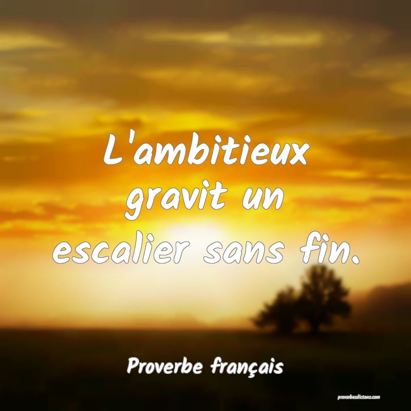 Devant L Ambitieux L Horizon Fuit Sans Cesse