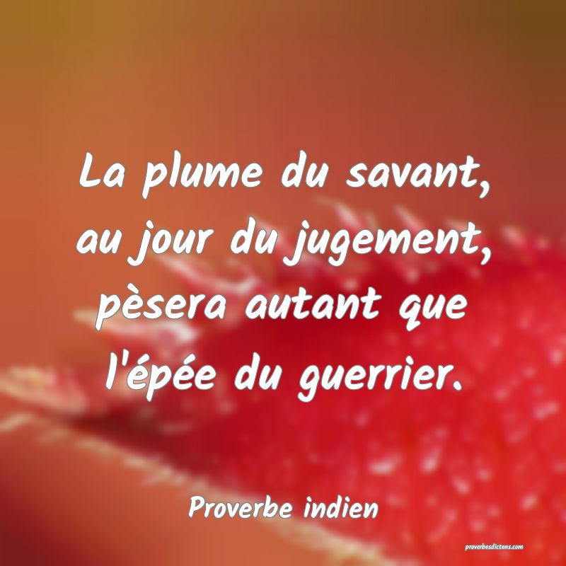 La Plume Du Savant Au Jour Du Jugement Pesera A