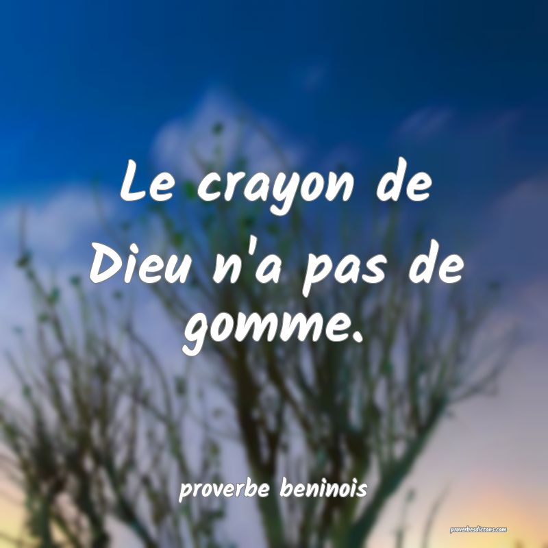 Le Crayon De Dieu N A Pas De Gomme