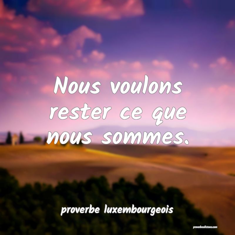 Proverbe Luxembourgeois