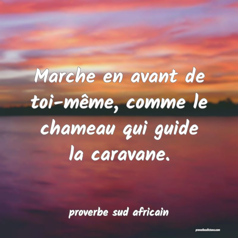 Comme Tous Les Autres Hommes Avant Toi Marche en avant de toi-même, comme le chameau qui...