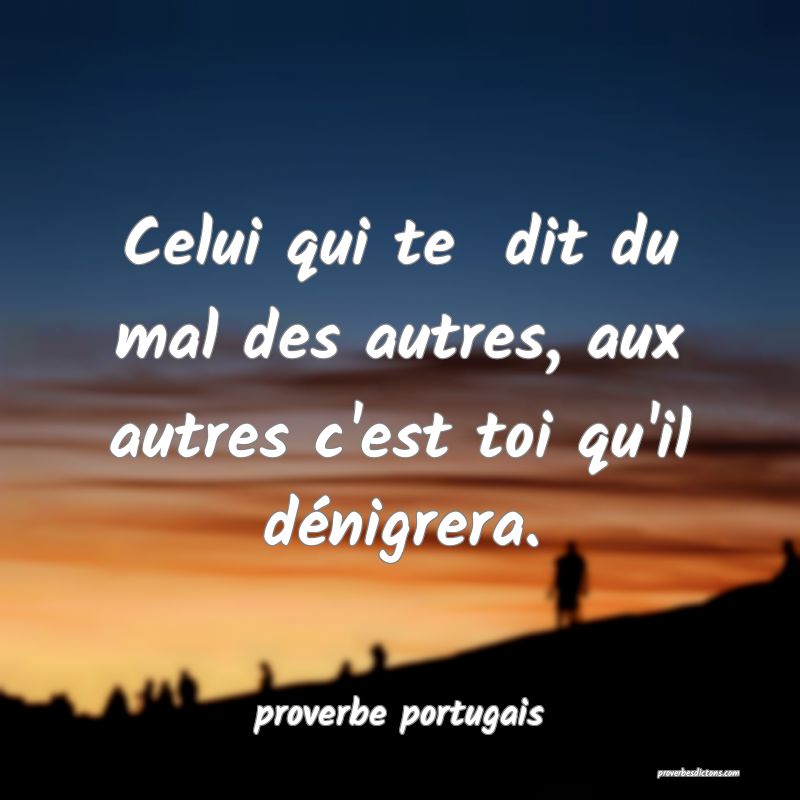Dire Du Mal Des Autres Citation