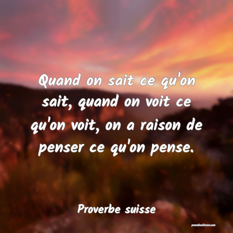 Quand on sait ce qu